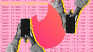 Tinder Banned my Phone Number