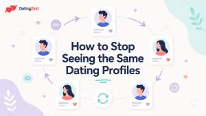 Why is Tind Showing the Same Profiles 6 Ways to Fix It